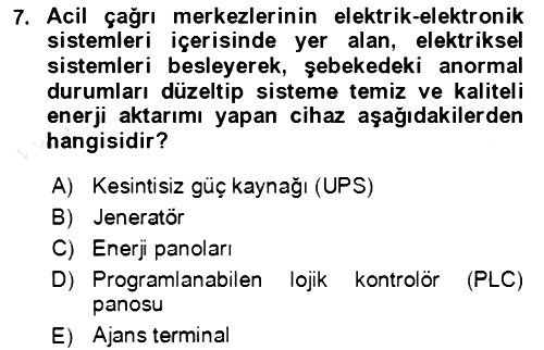 Acil Çağrı Yönetimi 2018-2019 Ara Sınav - 7. soru
