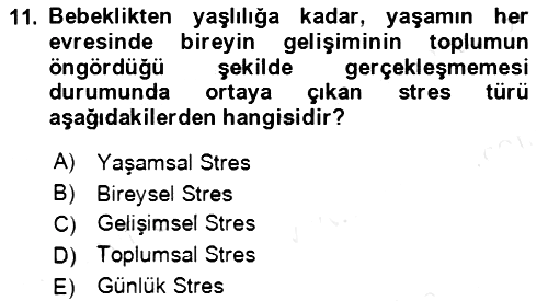 Acil Çağrı Yönetimi 2018-2019 Ara Sınav - 11. soru