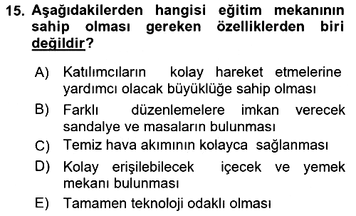 Acil Durum ve Afet Farkındalık Eğitimi 2019-2020 Dönem Sonu Sınavı - 15. soru