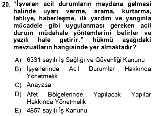 Acil Durum Ve Afet Yönetimi Planları 2023-2024 Dönem Sonu Sınavı - 20. soru