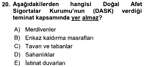 Afet Ekonomisi Ve Sigortacılığı 2018-2019 3 Ders Sınavı - 20. soru