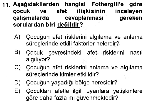 Afet Psikolojisi ve Sosyolojisi 2018-2019 Dönem Sonu Sınavı - 11. soru