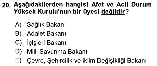 Afet Senaryosu ve Tatbikatlar 2024-2025 Ara Sınav - 20. soru