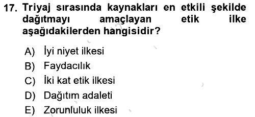 Afet Tıbbı ve Yönetim İlkeleri 2023-2024 Ara Sınav - 17. soru