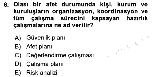 Arama Kurtarma Bilgisi ve Etik Değerler 2019-2020 Ara Sınav - 6. soru