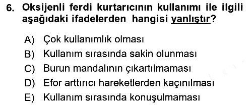 Arama Kurtarma Bilgisi ve Etik Değerler 2018-2019 Dönem Sonu Sınavı - 6. soru