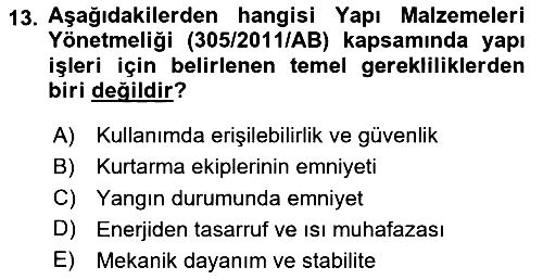 Yangın ve Yangın Güvenliği 2024-2025 Yaz Okulu Sınavı - 13. soru