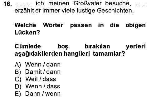 Almanca 2 2013-2014 Ara Sınav - 16. soru