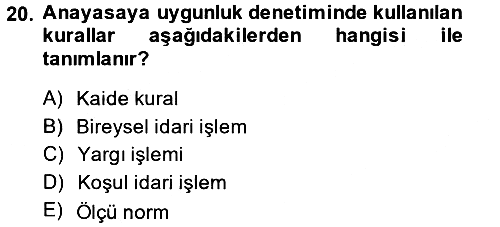Anayasa Hukuku 2014-2015 Dönem Sonu Sınavı - 20. soru