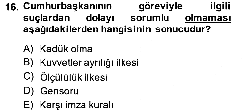 Anayasa Hukuku 2014-2015 Tek Ders Sınavı - 16. soru