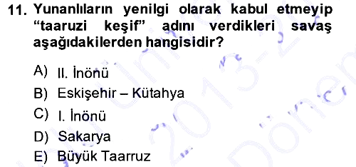Atatürk İlkeleri Ve İnkılap Tarihi 1 2013-2014 Dönem Sonu Sınavı - 11. soru