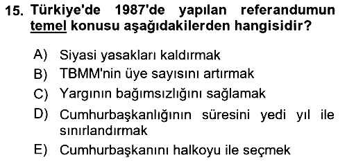 Atatürk İlkeleri Ve İnkılap Tarihi 2 2018-2019 Dönem Sonu Sınavı - 15. soru