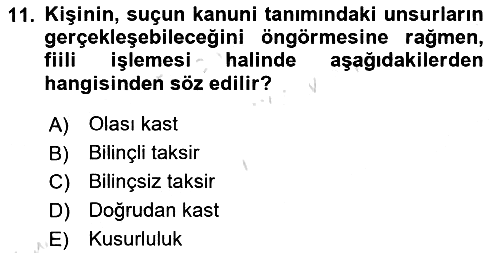 Ceza Hukuku Bilgisi 2021-2022 Ara Sınav - 11. soru