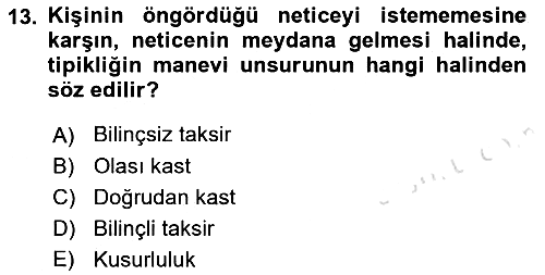 Ceza Hukuku Bilgisi 2021-2022 Ara Sınav - 13. soru