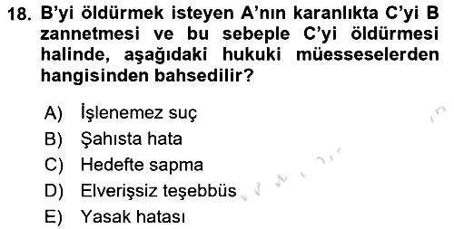 Ceza Hukuku Bilgisi 2022-2023 Yaz Okulu Sınavı - 18. soru