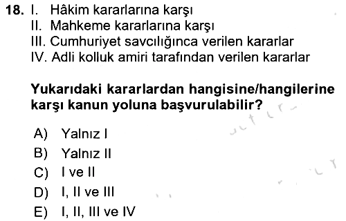 Ceza Yargılama Hukuku 2021-2022 Yaz Okulu Sınavı - 18. soru