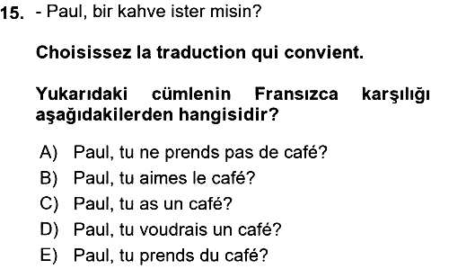 Fransızca 1 2015-2016 Ara Sınav - 15. soru