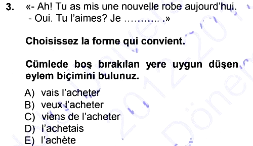 Fransızca 1 2012-2013 Dönem Sonu Sınavı - 3. soru