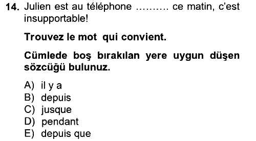 Fransızca 2 2012-2013 Dönem Sonu Sınavı - 14. soru