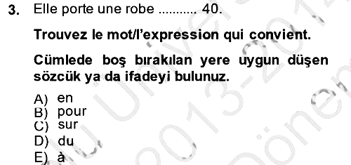 Fransızca 2 2013-2014 Dönem Sonu Sınavı - 3. soru