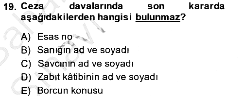Hukuk Dili Ve Adli Yazışmalar 2014-2015 Ara Sınav - 19. soru