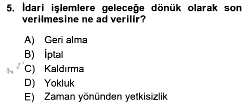 İdare Hukukuna Giriş 2016-2017 3 Ders Sınavı - 5. soru
