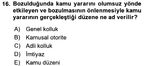 İdare Hukukuna Giriş 2016-2017 3 Ders Sınavı - 16. soru