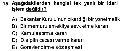 İdare Hukukuna Giriş 2013-2014 Ara Sınav - 15. soru