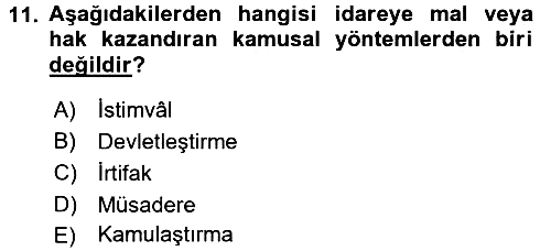 İdare Hukukuna Giriş 2016-2017 Ara Sınav - 11. soru