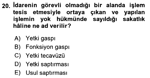 İdare Hukukuna Giriş 2024-2025 Ara Sınav - 20. soru