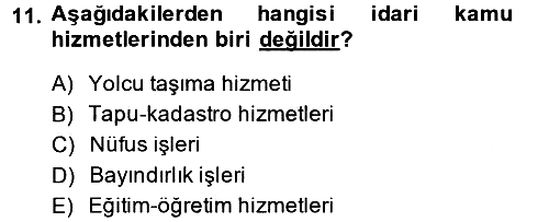 İdare Hukukuna Giriş 2014-2015 Dönem Sonu Sınavı - 11. soru