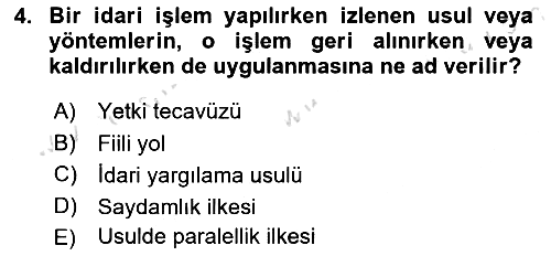 İdare Hukukuna Giriş 2019-2020 Dönem Sonu Sınavı - 4. soru