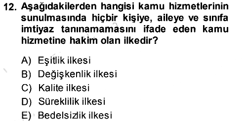 İdare Hukukuna Giriş 2014-2015 Tek Ders Sınavı - 12. soru