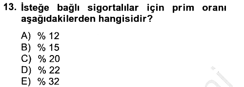 İş Ve Sosyal Güvenlik Hukuku 2012-2013 Dönem Sonu Sınavı - 13. soru