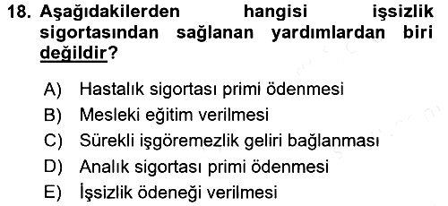 İş Ve Sosyal Güvenlik Hukuku 2015-2016 Tek Ders Sınavı - 18. soru