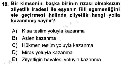 Medeni Hukuk Bilgisi 2023-2024 Ara Sınav - 18. soru