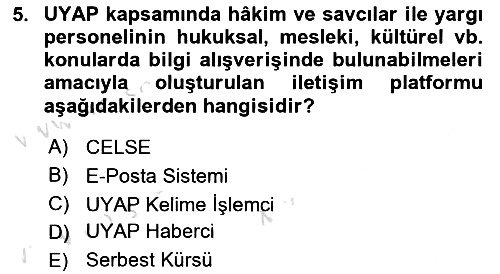 Mesleki Bilgisayar Ve Uyap 2020-2021 Yaz Okulu Sınavı - 5. soru