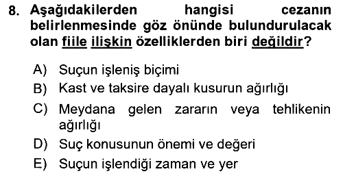 Temel İnfaz Hukuku Bilgisi 2021-2022 Ara Sınav - 8. soru