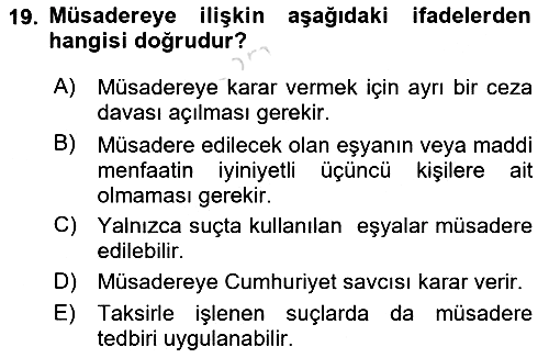 Temel İnfaz Hukuku Bilgisi 2021-2022 Dönem Sonu Sınavı - 19. soru