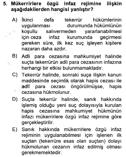 Temel İnfaz Hukuku Bilgisi 2020-2021 Yaz Okulu Sınavı - 5. soru