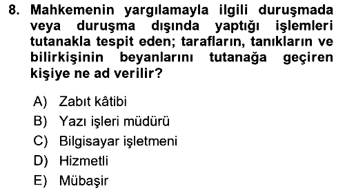 Temel Kalem Mevzuatı 2021-2022 Ara Sınav - 8. soru