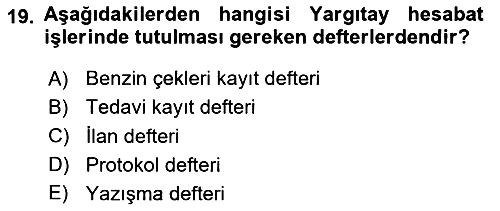Temel Kalem Mevzuatı 2020-2021 Yaz Okulu Sınavı - 19. soru