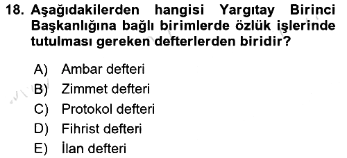 Temel Kalem Mevzuatı 2021-2022 Yaz Okulu Sınavı - 18. soru