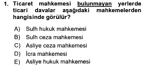 Ticaret Hukuku 2016-2017 3 Ders Sınavı - 1. soru