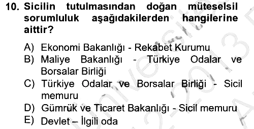 Ticaret Hukuku 2012-2013 Ara Sınav - 10. soru