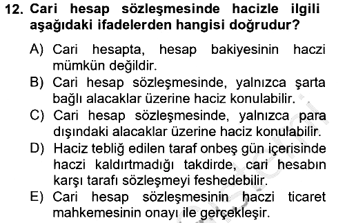 Ticaret Hukuku 2012-2013 Ara Sınav - 12. soru