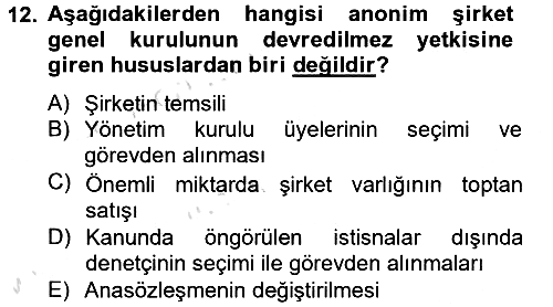 Ticaret Hukuku 2013-2014 Tek Ders Sınavı - 12. soru