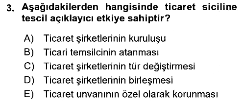 Ticaret Hukuku 2018-2019 Yaz Okulu Sınavı - 3. soru