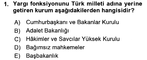 Yargı Örgütü Ve Tebligat Hukuku 2016-2017 3 Ders Sınavı - 1. soru