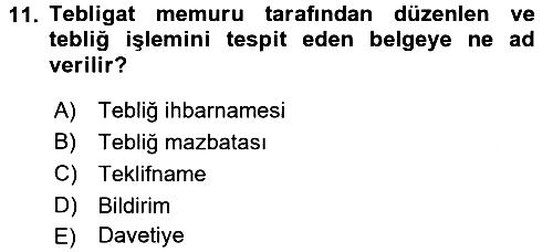 Yargı Örgütü Ve Tebligat Hukuku 2016-2017 3 Ders Sınavı - 11. soru